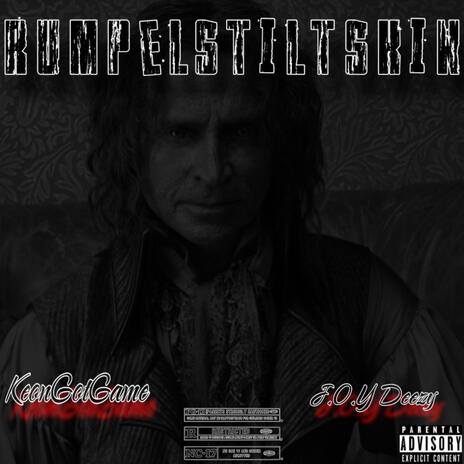 Rumpelstiltskin ft. KeonGotGame | Boomplay Music