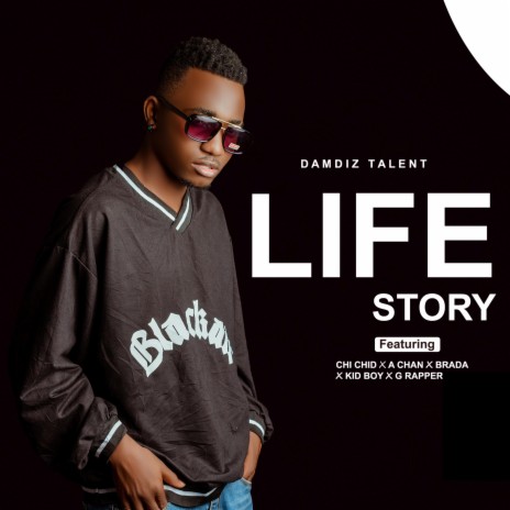 LIFE STORY (feat. Chi chid,A chan,Brada,Kid Boy & G rapper) | Boomplay Music