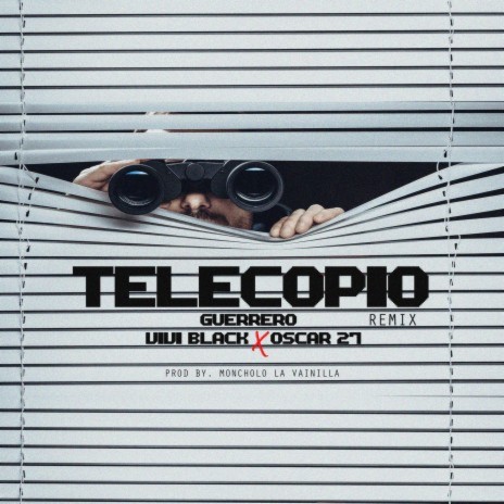 Telecopio (Remix) ft. Guerrero Cartiele, Vivi Black & Oscar27 RD | Boomplay Music