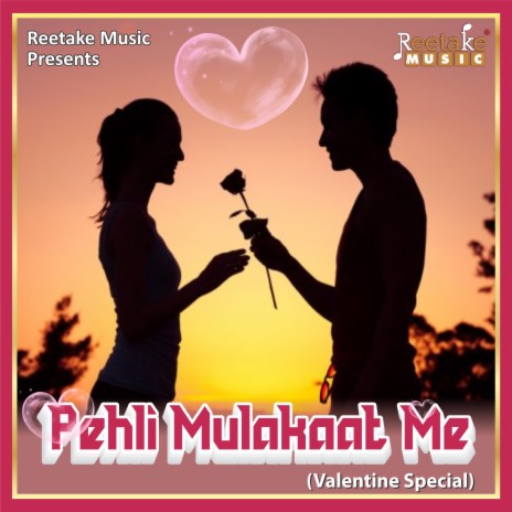 Pehli Mulakaat Mein | Boomplay Music