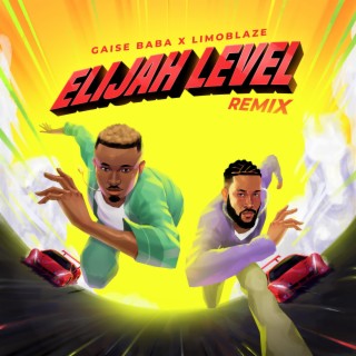 Elijah Level (with Limoblaze) lyrics | Boomplay Music