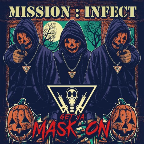 Get Ya Mask On ft. Lo Key, BadLuck & Grewsum