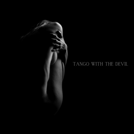 Tango With The Devil