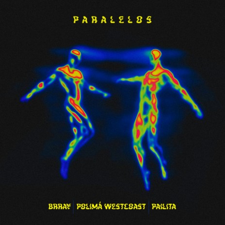 Paralelos ft. Polimá Westcoast & Pailita | Boomplay Music