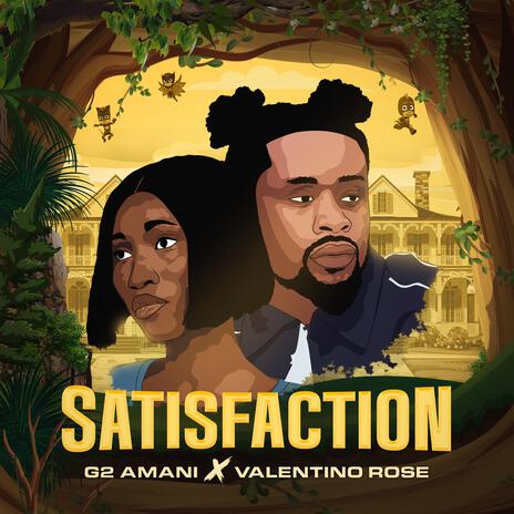 Satisfaction ft. Valentino Rose | Boomplay Music