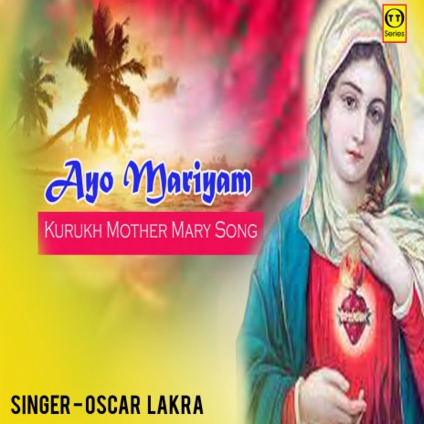 Aayo Mariyam (Nagpuri) | Boomplay Music