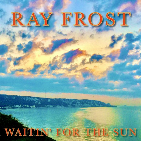Waitin' for the Sun | Boomplay Music
