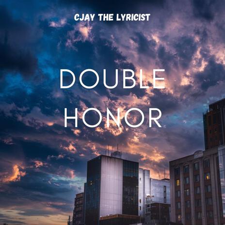 Double Honor | Boomplay Music