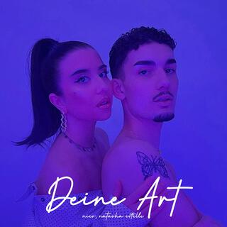 Deine Art (Remastered) ft. natasha estèlle lyrics | Boomplay Music