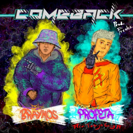 Comeback ft. Braymos | Boomplay Music