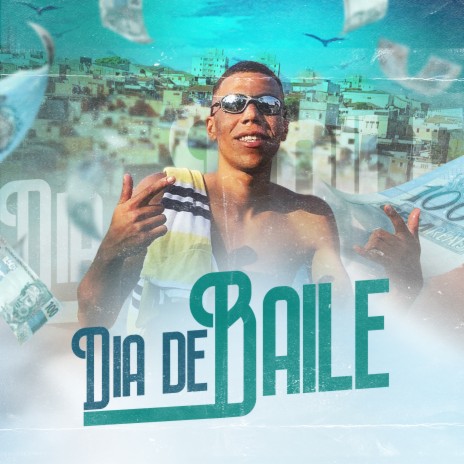 Dia de Baile ft. Mc Mano Gabriel | Boomplay Music