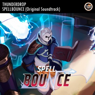 Spellbounce (Original Soundtrack)