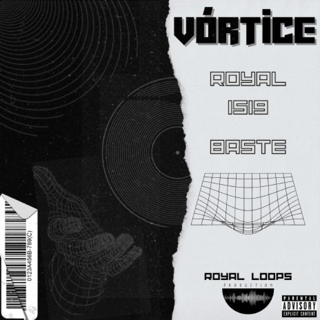 VÓRTICE ft. Baste & Royal Loops