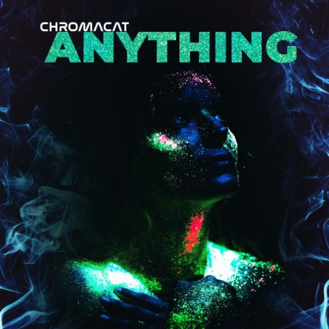 Anything | Boomplay Music