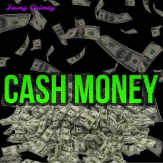 Cash Money lyrics | Boomplay Music