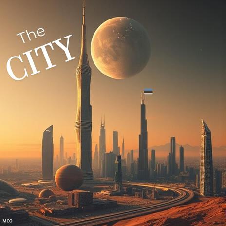 The City | Boomplay Music