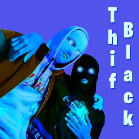 Black Thief ft. Happy Kytak | Boomplay Music