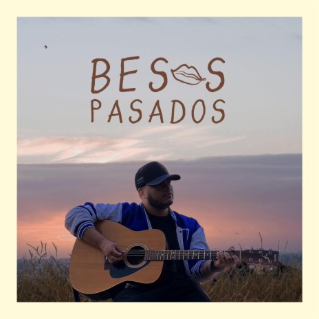 Besos Pasados | Boomplay Music