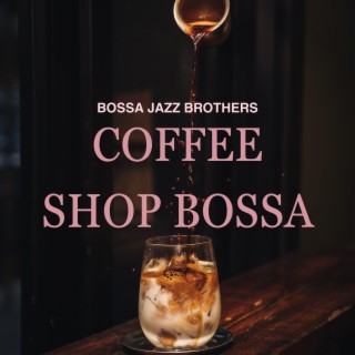 Coffee Shop Bossa