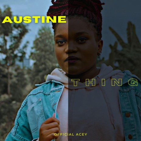 Austine Thing (Final Version) | Boomplay Music