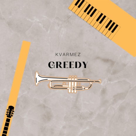 Greedy | Boomplay Music