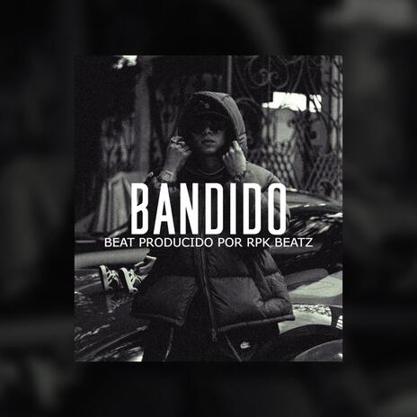 Bandido (Base De Rap Underground) | Boomplay Music