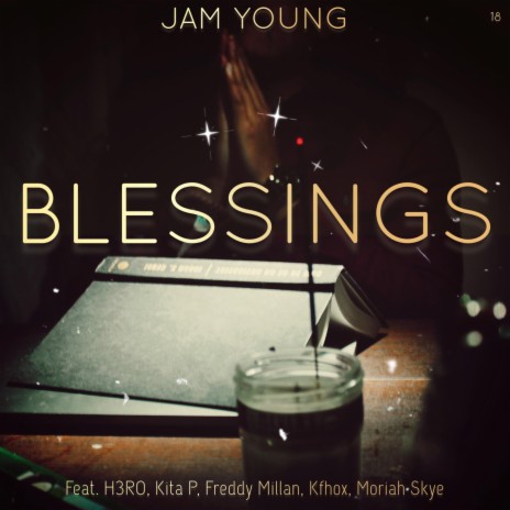 Blessings ft. H3RO, Kfhox, Moriah Skye & Freddy Millan