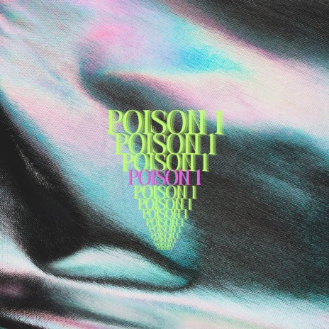 POISON 1 | Boomplay Music