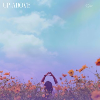 Up Above lyrics | Boomplay Music