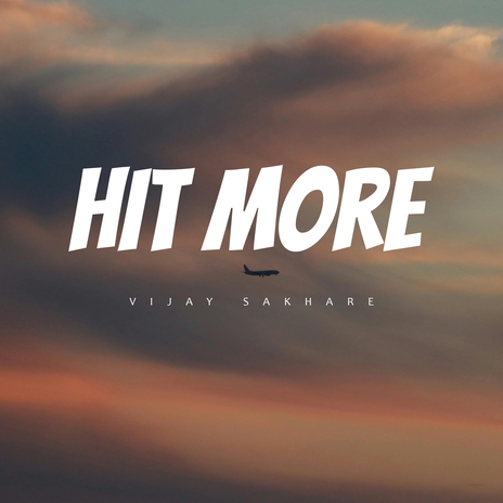 Hit More | Boomplay Music