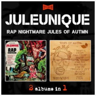 Rap nightmares /Jules of atumn