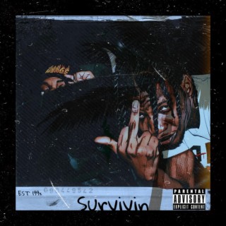 Survivin' ft. Ghetto Midas lyrics | Boomplay Music