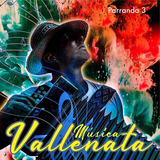 Música Vallenata Parranda Vol. 3