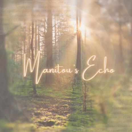 Manitou’s Echo | Boomplay Music