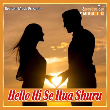 Hello Hi Se Hua Shuru ft. Kanishka Negi | Boomplay Music