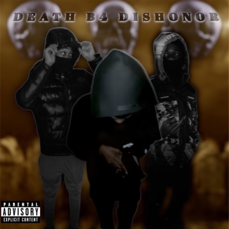 Death Before Dishonor ft. 19double0 & Waibo | Boomplay Music