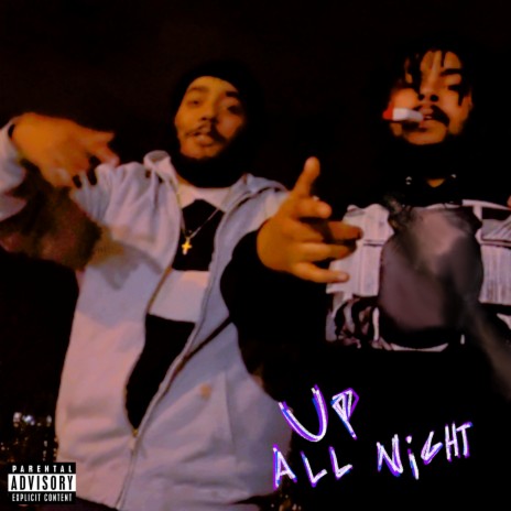 Up All Night ft. Dante The Lyte | Boomplay Music