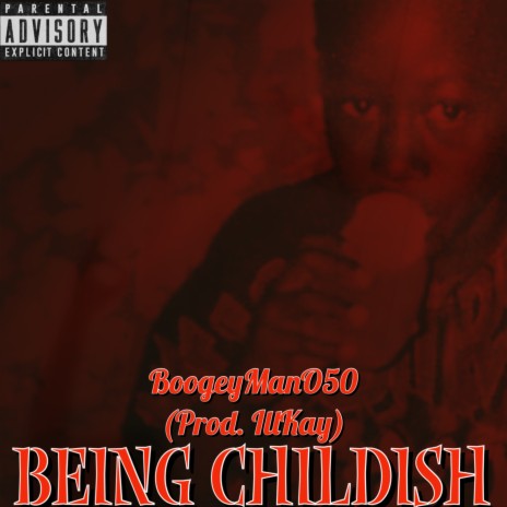 Being Childish | Boomplay Music