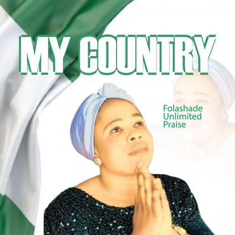 MY COUNTRY | Boomplay Music