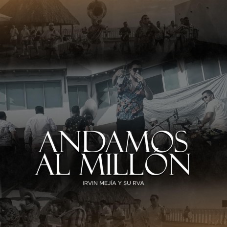 Andamos al Millon | Boomplay Music