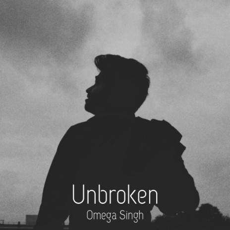 Unbroken | Boomplay Music