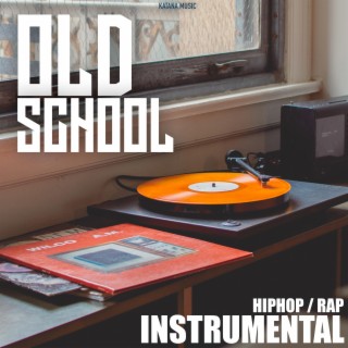 Old School (Instrumental Hip-Hop/Rap)