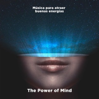 The Power of Mind