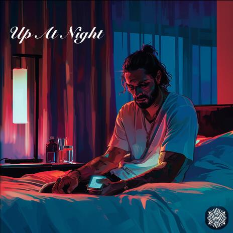 Up At Night | Boomplay Music