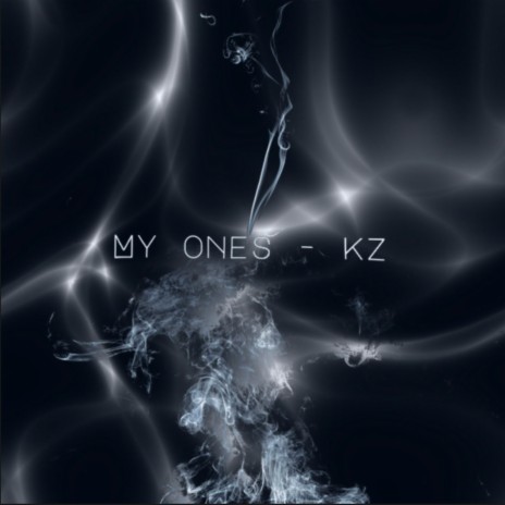 MY ONES | Boomplay Music