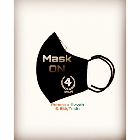 MaskOn (feat. Evvah & Billy) | Boomplay Music