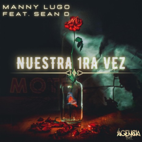 Nuestra 1ra Vez ft. Sean D | Boomplay Music