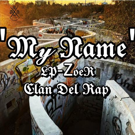 My Name ft. Clandelrap | Boomplay Music