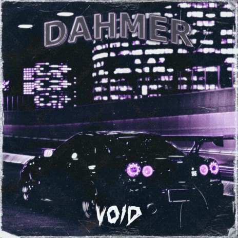 DAHMER ft. bøyhard | Boomplay Music