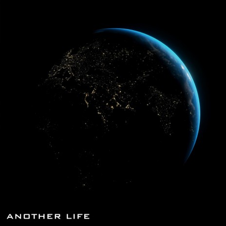 Another Life | Boomplay Music